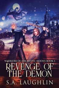 Title: Revenge Of The Demon, Author: S a Laughlin
