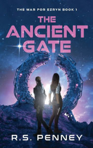 Title: The Ancient Gate, Author: R S Penney