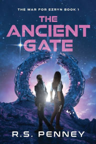 Title: The Ancient Gate, Author: R S Penney