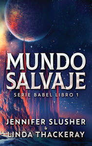 Title: Mundo Salvaje, Author: Jennifer Slusher