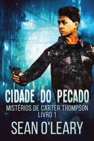 Title: Cidade do Pecado, Author: Sean O'Leary