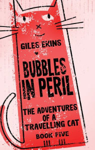 Title: Bubbles In Peril, Author: Giles Ekins