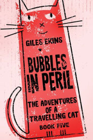 Title: Bubbles In Peril, Author: Giles Ekins