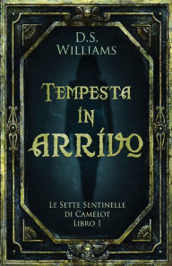 Title: Tempesta in arrivo, Author: D.S. Williams