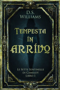 Title: Tempesta in arrivo, Author: D S Williams