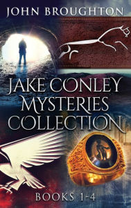 Title: Jake Conley Mysteries Collection - Books 1-4, Author: John Broughton