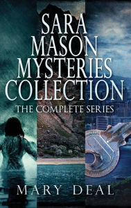 Title: Sara Mason Mysteries Collection: The Complete Series, Author: Mary Deal