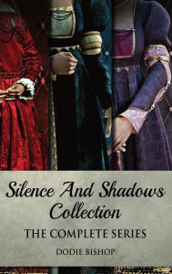 Title: Silence And Shadows Collection: The Complete Series, Author: Dodie Bishop
