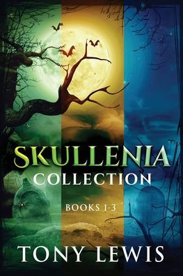 Skullenia Collection - Books 1-3