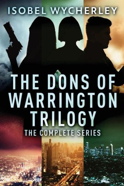 The Dons of Warrington Trilogy: Complete Series