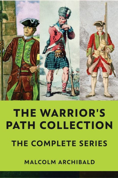 The Warrior's Path Collection: Complete Series