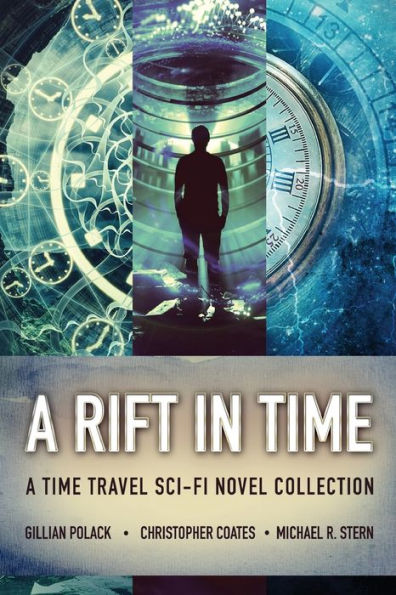 A Rift Time: Time Travel Sci-Fi Novel Collection