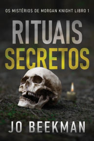 Title: Rituais Secretos, Author: Jo Beekman