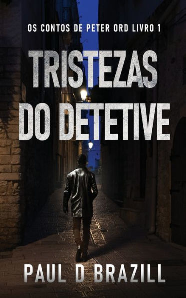 Tristezas do Detetive
