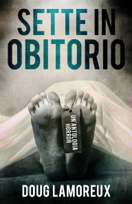 Title: Sette In Obitorio, Author: Doug Lamoreux