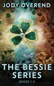 Title: The Bessie Series - Books 1-3, Author: Jody Overend