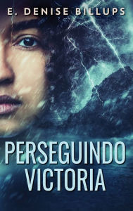 Title: Perseguindo Victoria, Author: E Denise Billups