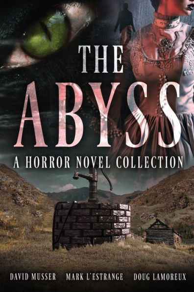 The Abyss: A Horror Novel Collection