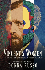 Ebook it free download Vincent's Women: The Untold Story of the Loves of Vincent van Gogh PDF