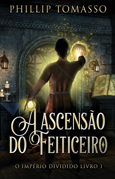 A ascensï¿½o do feiticeiro