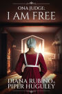 Ona Judge: I Am Free