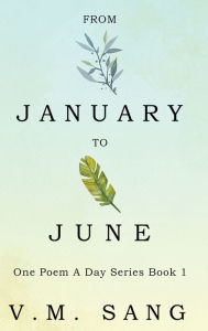 Title: From January to June, Author: V M Sang