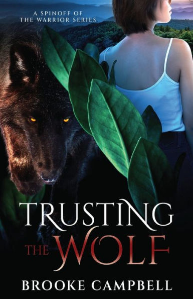 Trusting The Wolf: A Spinoff of Warrior Series