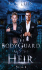 The Bodyguard And The Heir