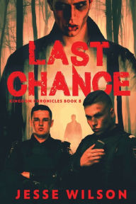 Title: Last Chance, Author: Jesse Wilson