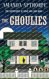 Title: The Ghoulies, Author: Amanda Apthorpe