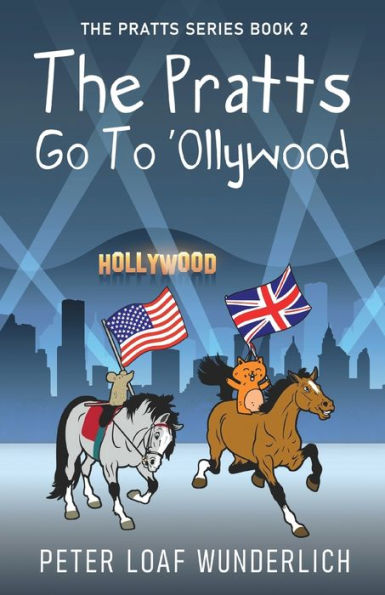 The Pratts Go To 'Ollywood