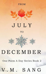 Title: From July to December, Author: V M Sang
