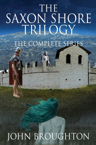 The Saxon Shore Trilogy: Complete Series