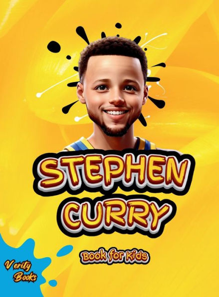 STEPHEN CURRY BOOK FOR KIDS: The ultimate biography of the phenomenon ...