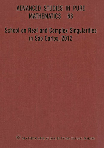 School on Real and Complex Singularities in Sao Carlos, 2012