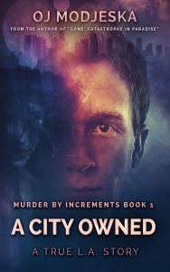 Title: A City Owned, Author: Oj Modjeska