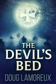 Title: The Devil's Bed, Author: Doug Lamoreux