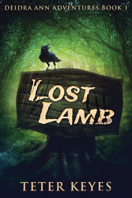 Title: Lost Lamb, Author: Teter Keyes