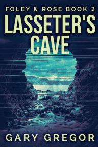 Title: Lasseter's Cave, Author: Gary Gregor