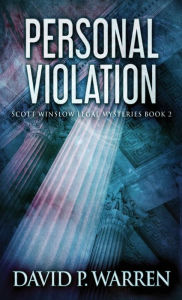 Title: Personal Violation, Author: David P Warren