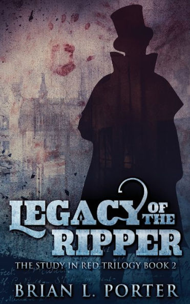 Legacy Of The Ripper