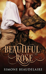 Title: Beautiful Rose, Author: Simone Beaudelaire