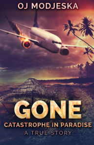 Title: Gone, Author: Oj Modjeska