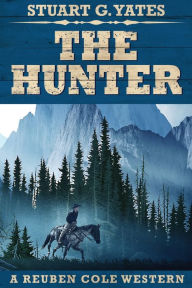 Title: The Hunter, Author: Stuart G Yates