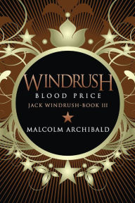 Title: Windrush - Blood Price, Author: Malcolm Archibald
