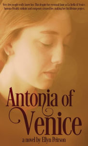 Title: Antonia Of Venice, Author: Ellyn Peirson