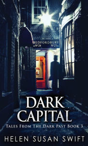 Title: Dark Capital, Author: Helen Susan Swift