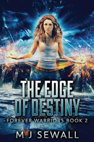 Title: The Edge Of Destiny, Author: M J Sewall