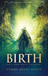 Title: Birth, Author: Donna Russo Morin