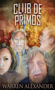 Title: Club De Primos, Author: Warren Alexander